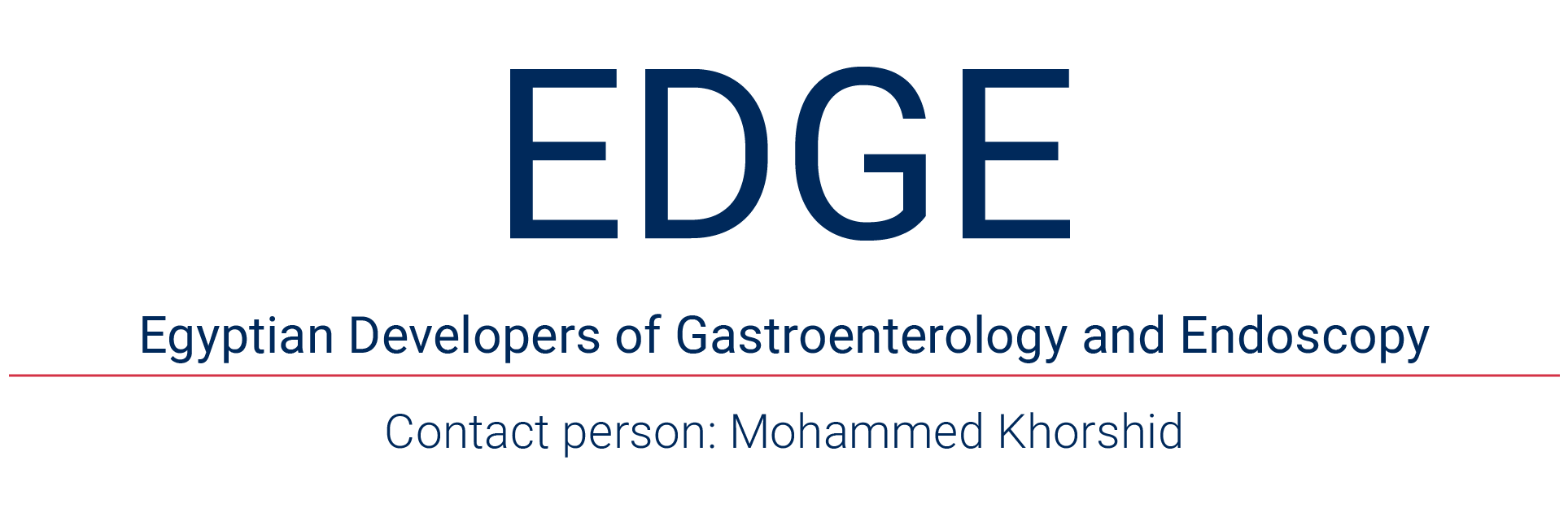 EDGE – Egyptian Developers of Gastroenterology and Endoscopy; Contact person: Mohammed Khorshid