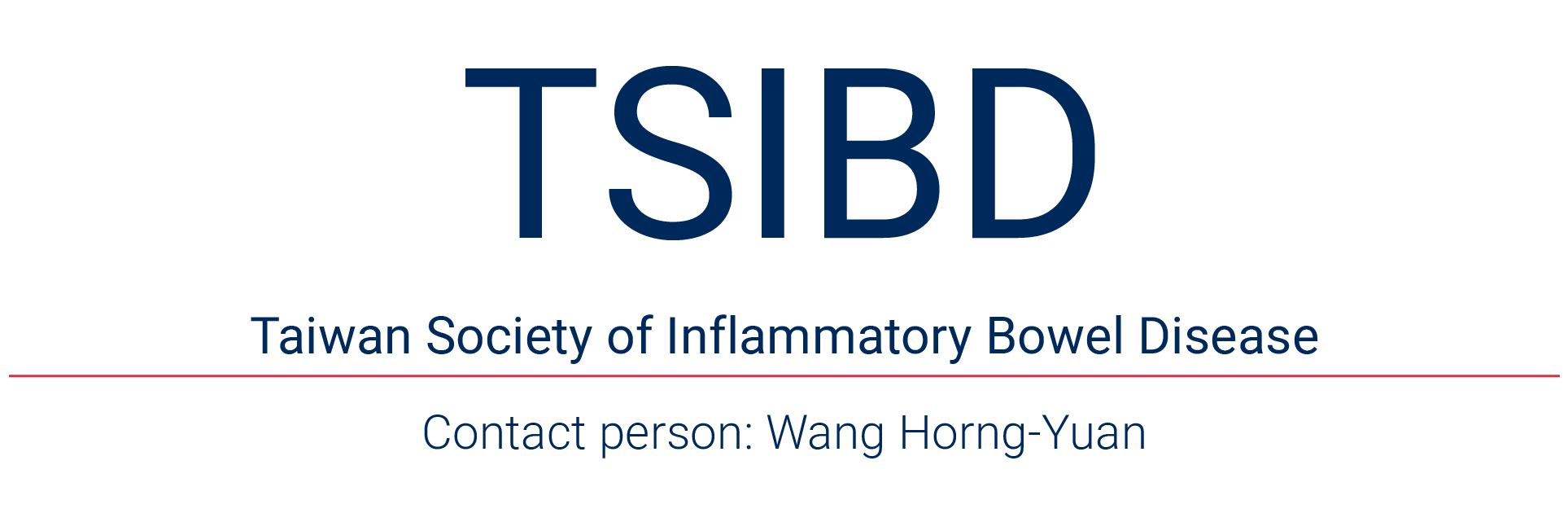 TSIBD – Taiwan Society of Inflammatory Bowel Disease; Contact person: Wang Horng-Yuan