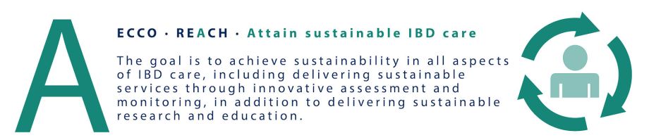 The A in REACH stands for &ldquo;Attain sustainable IBD care&rdquo;. The goal is to achieve sustainability in all aspects of IBD care, including delivering sustainable services through innovative assessment and monitoring, in addition to delivering sustainable research and education.