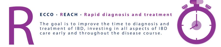 The R in REACH stands for &ldquo;Rapid diagnosis and treatment&rdquo;. The goal is to improve the time to diagnosis and treatment of IBD, investing in all aspects of IBD care early and throughout the disease course.